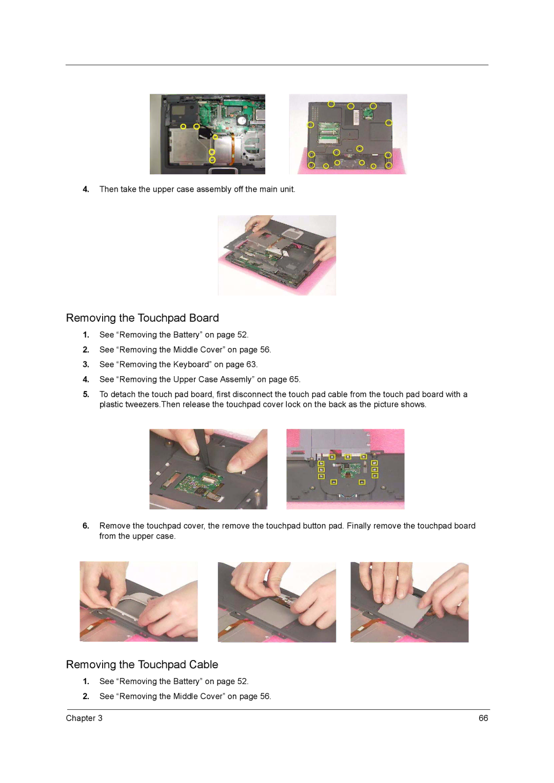 Acer 2500 manual Removing the Touchpad Board, Removing the Touchpad Cable 