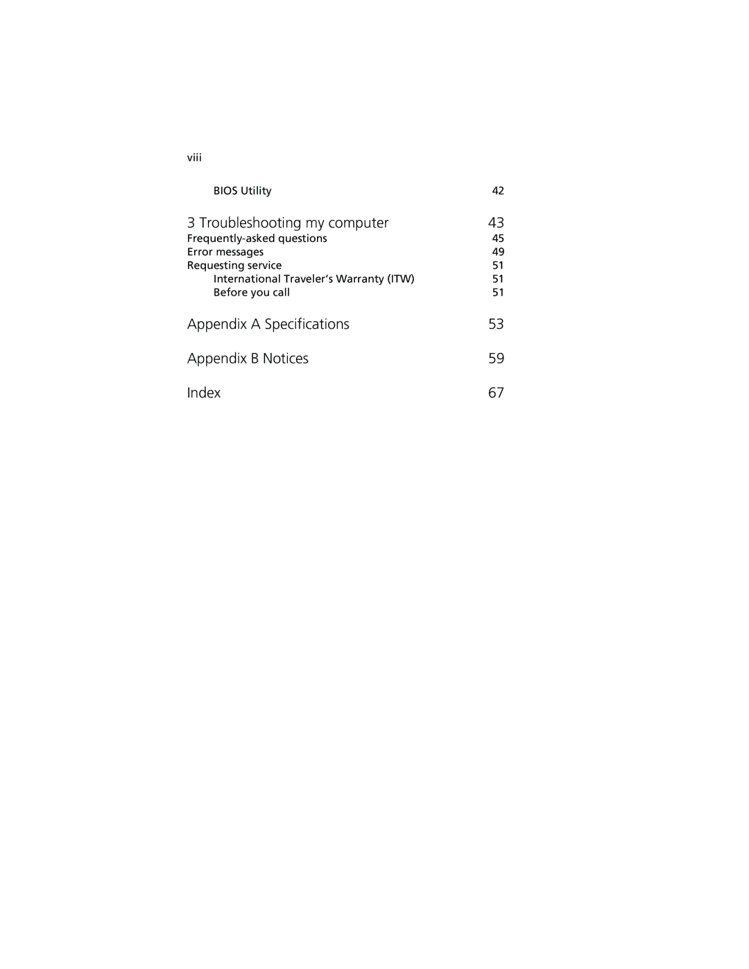 Acer 260 series manual Troubleshooting my computer, Appendix a Specifications Appendix B Notices Index 