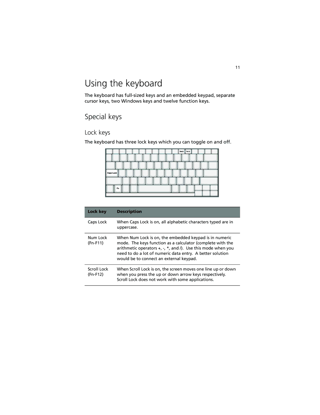 Acer 260 series manual Using the keyboard, Special keys, Lock keys, Lock key Description 