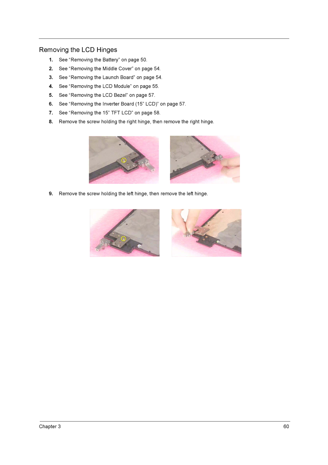 Acer 2600 manual Removing the LCD Hinges 