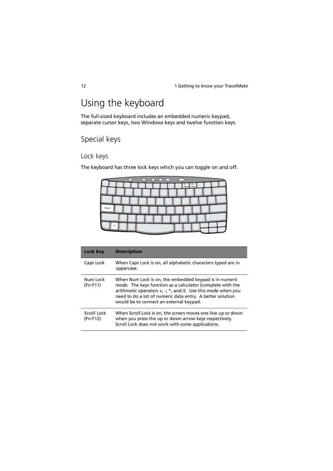 Acer 270 manual Using the keyboard, Special keys, Lock keys, Lock key Description 