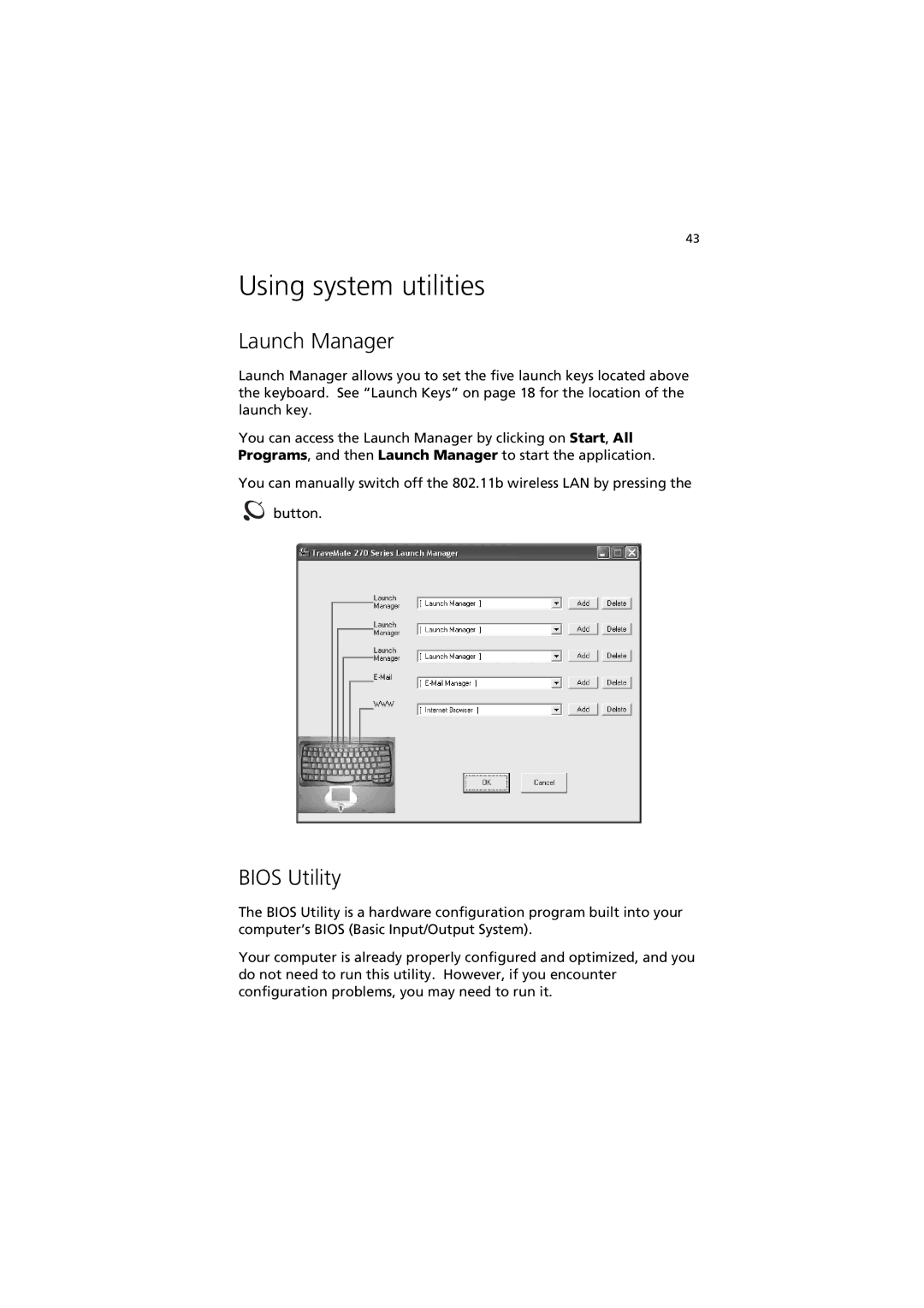 Acer 270 manual Using system utilities, Launch Manager, Bios Utility 