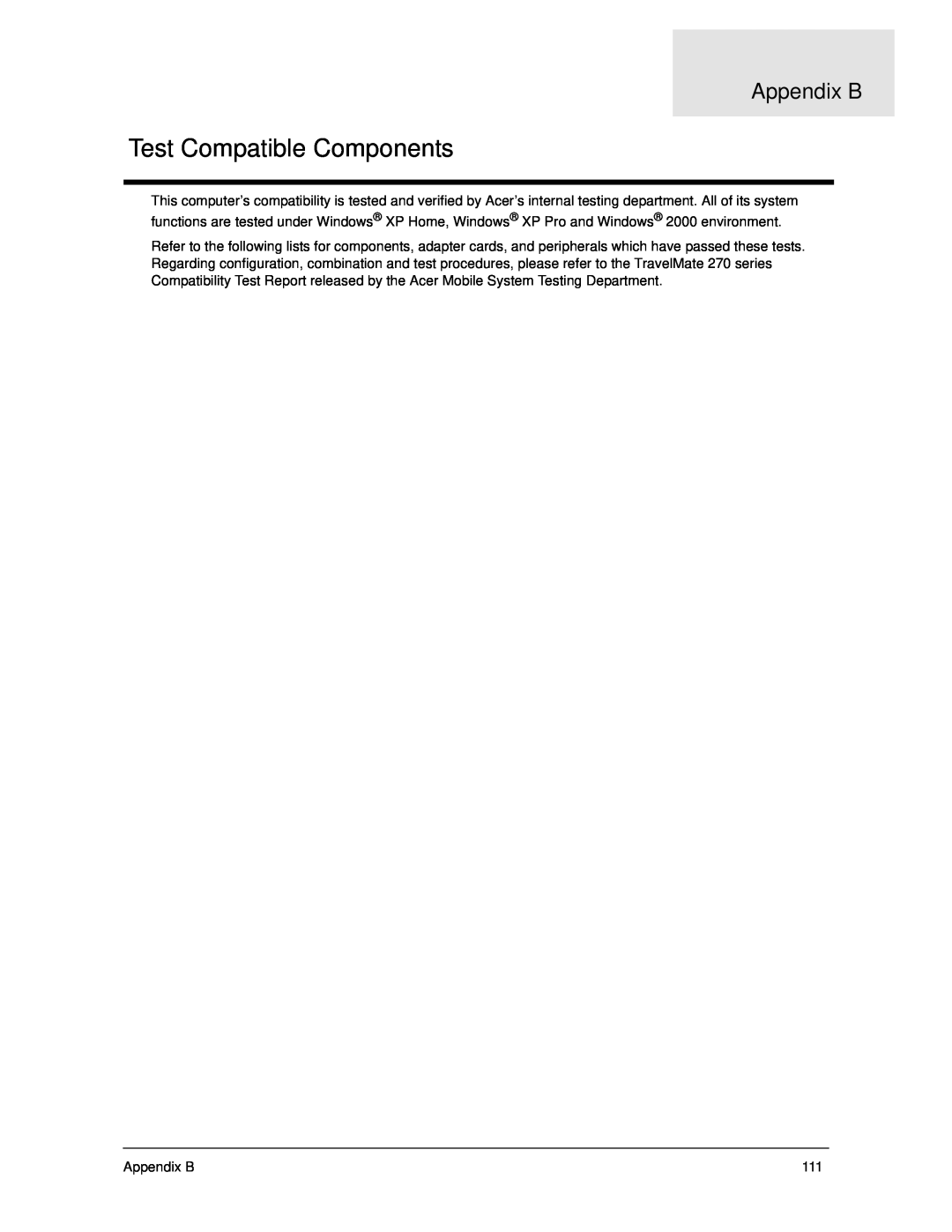 Acer 270 manual Test Compatible Components, Appendix B 