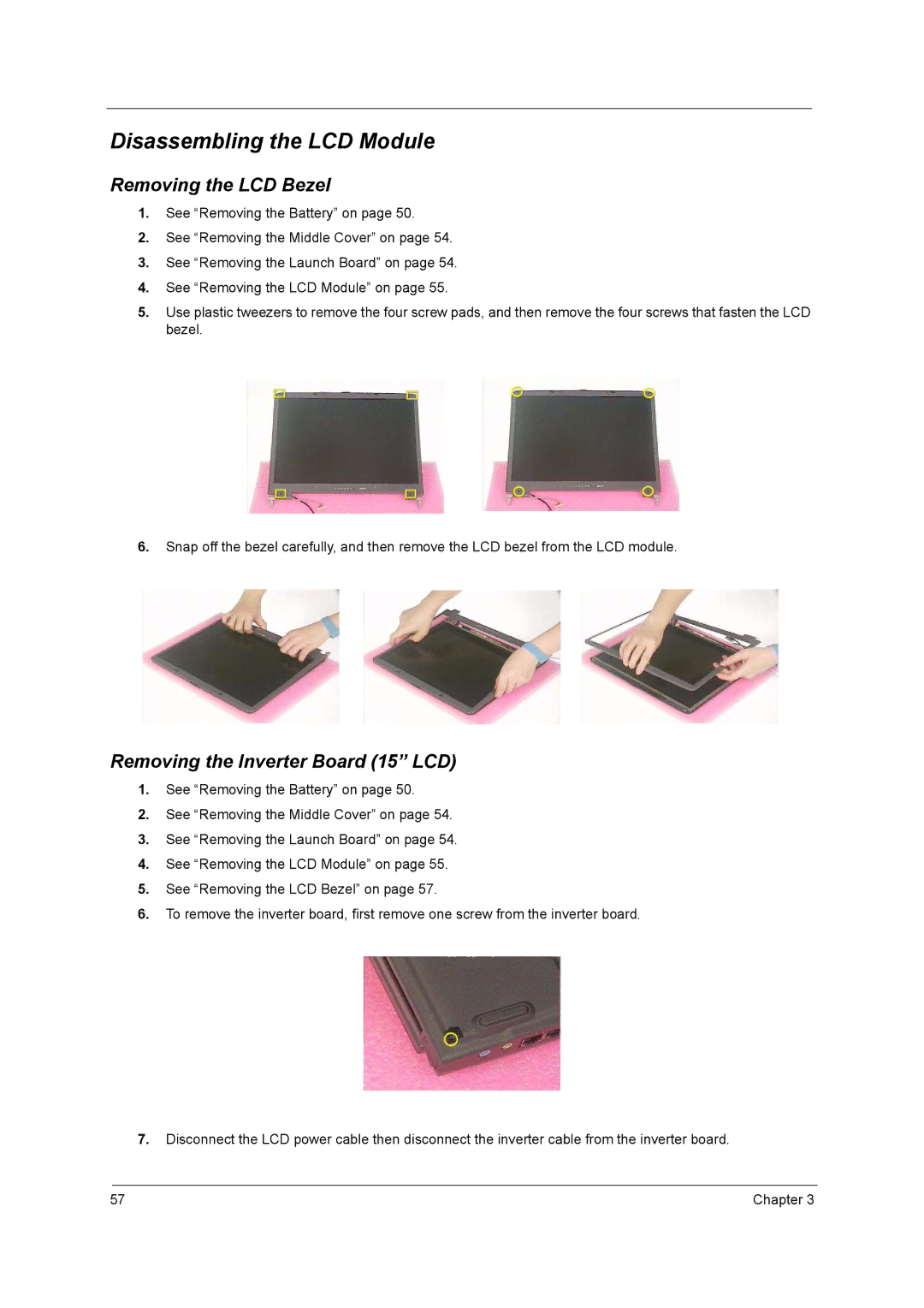 Acer 2700 manual Disassembling the LCD Module, Removing the LCD Bezel, Removing the Inverter Board 15 LCD 