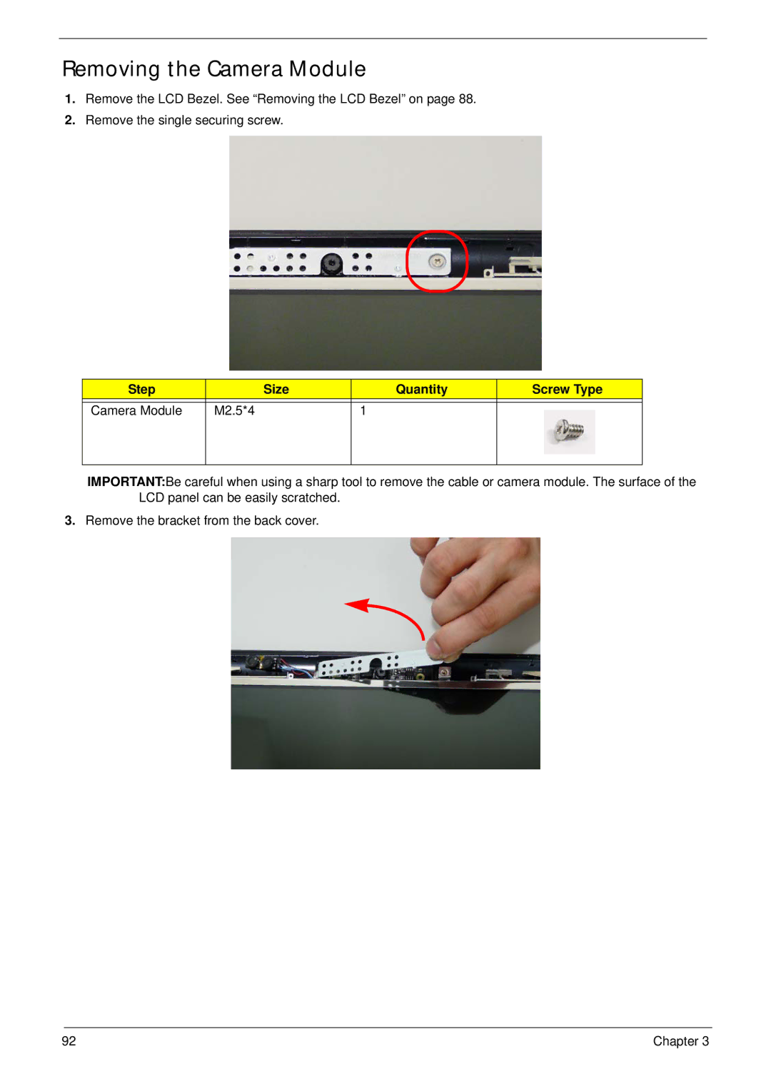 Acer 2930 manual Removing the Camera Module, Step Size Quantity Screw Type Camera Module M2.5*4 