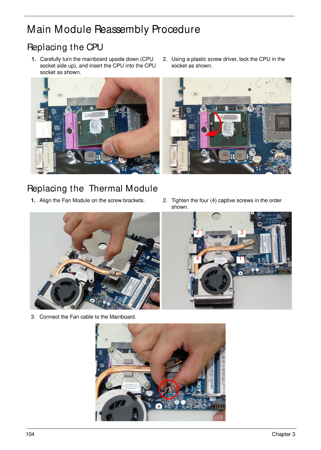 Acer 2930 manual Main Module Reassembly Procedure, Replacing the CPU, Replacing the Thermal Module 