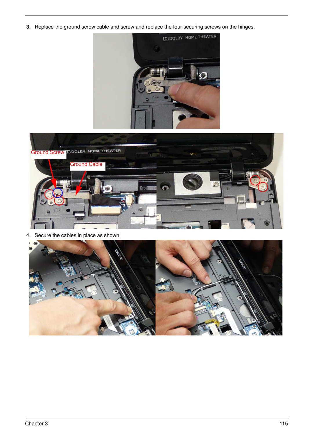 Acer 2930 manual Secure the cables in place as shown 