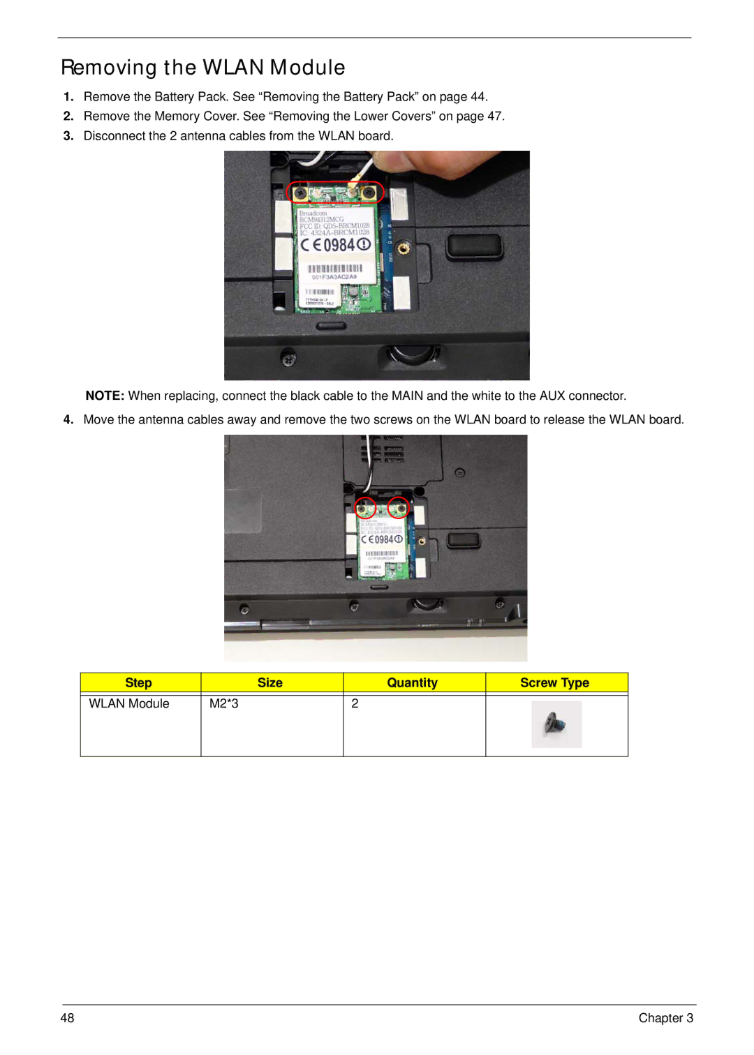 Acer 2930 manual Removing the Wlan Module, Step Size Quantity Screw Type Wlan Module M2*3 