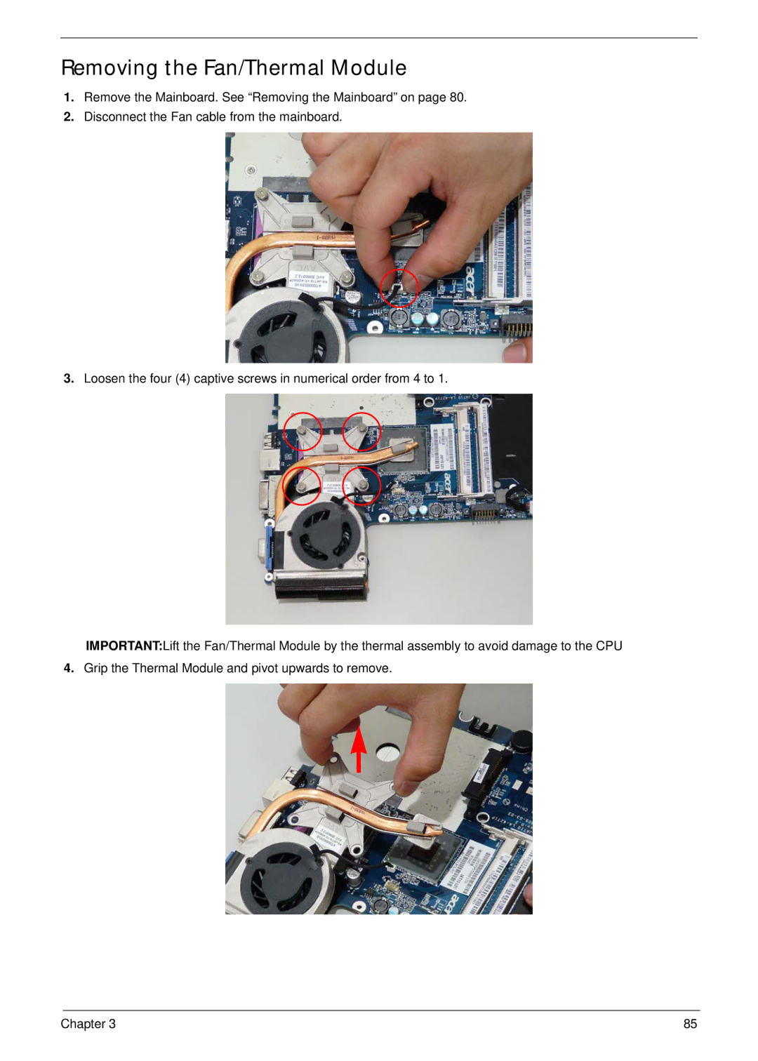 Acer 2930 manual Removing the Fan/Thermal Module 