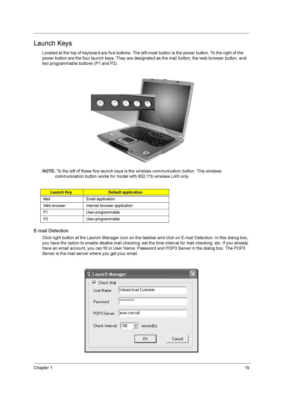 Acer 3000 series manual Launch Keys, Launch Key Default application 