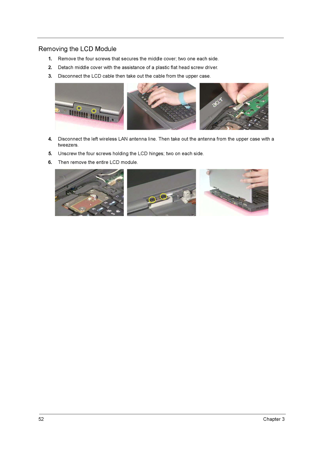 Acer 3000 series manual Removing the LCD Module 