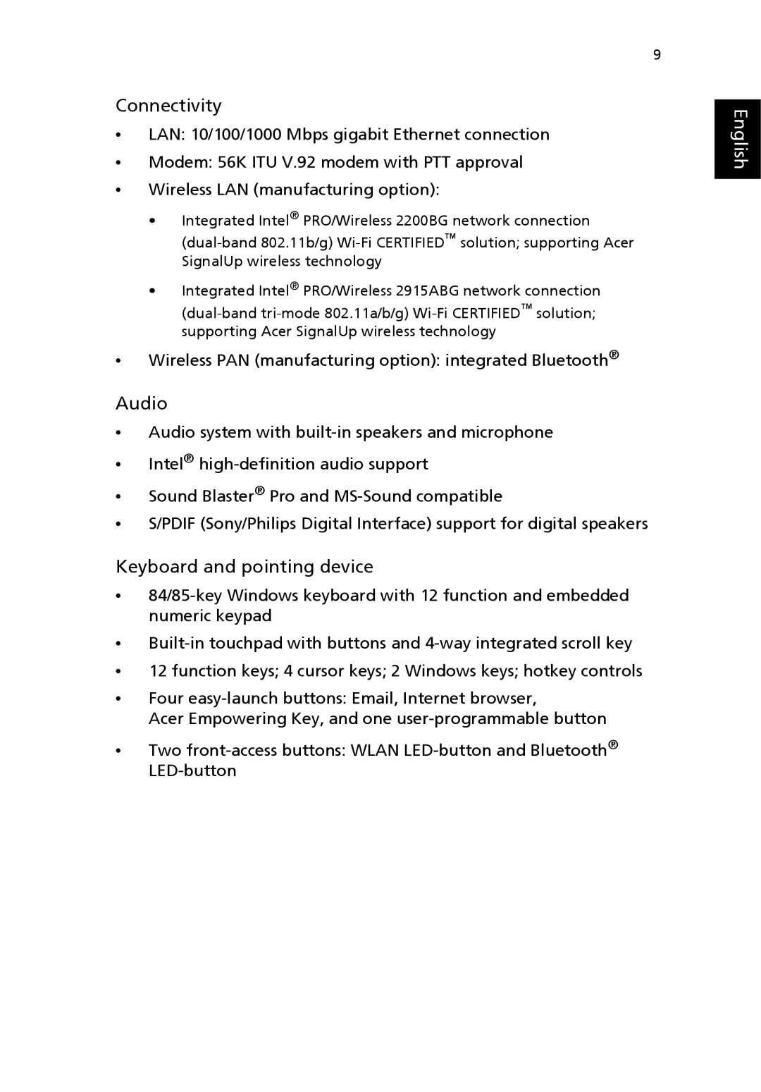 Acer 3000 manual Connectivity, Audio, Keyboard and pointing device 