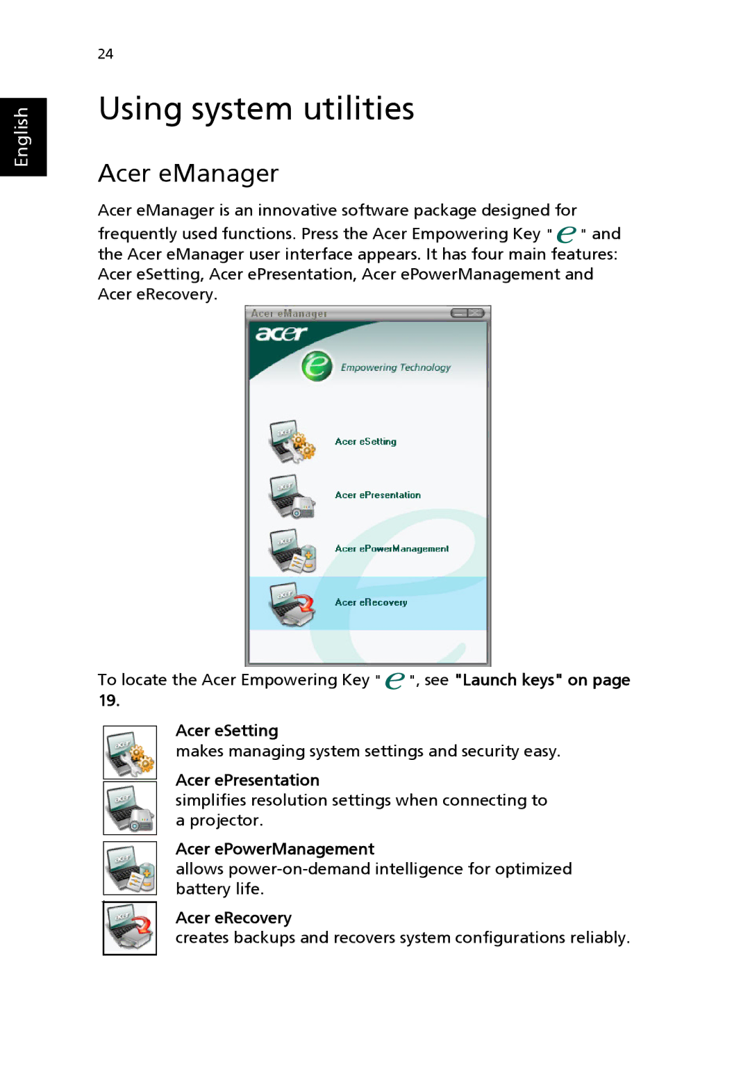 Acer 3000 manual Using system utilities, Acer eManager 