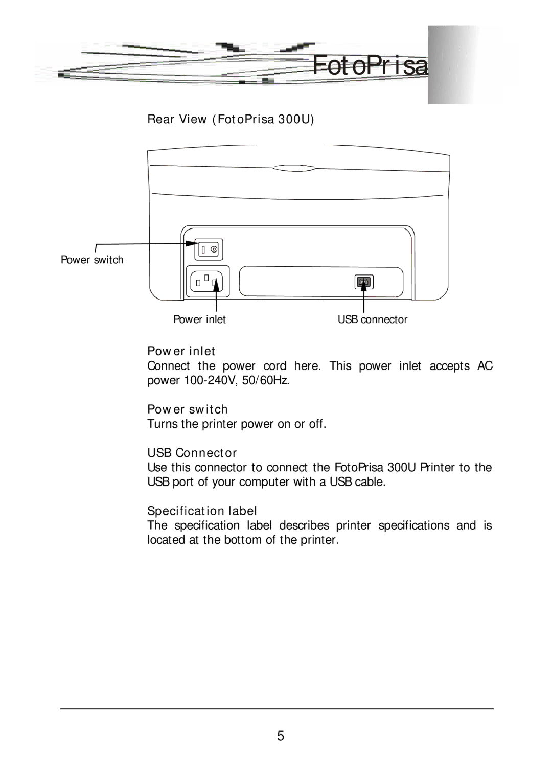 Acer 300P user manual Rear View FotoPrisa 300U, USB Connector 