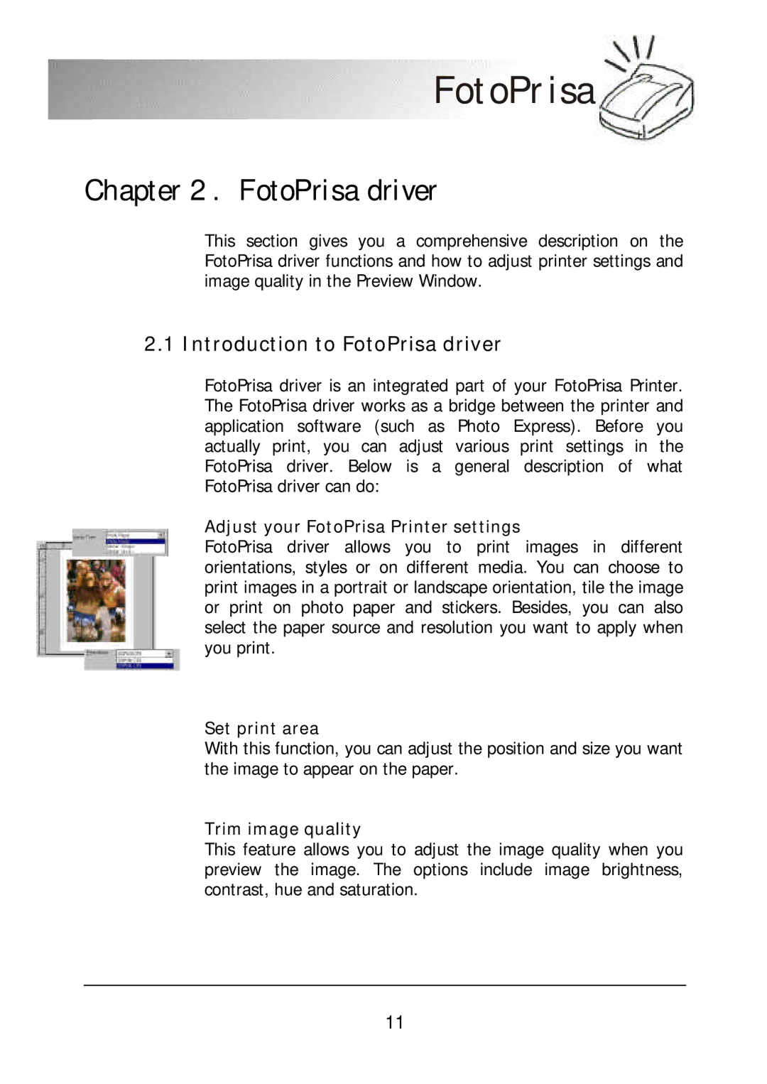 Acer 300P Introduction to FotoPrisa driver, Adjust your FotoPrisa Printer settings, Set print area, Trim image quality 