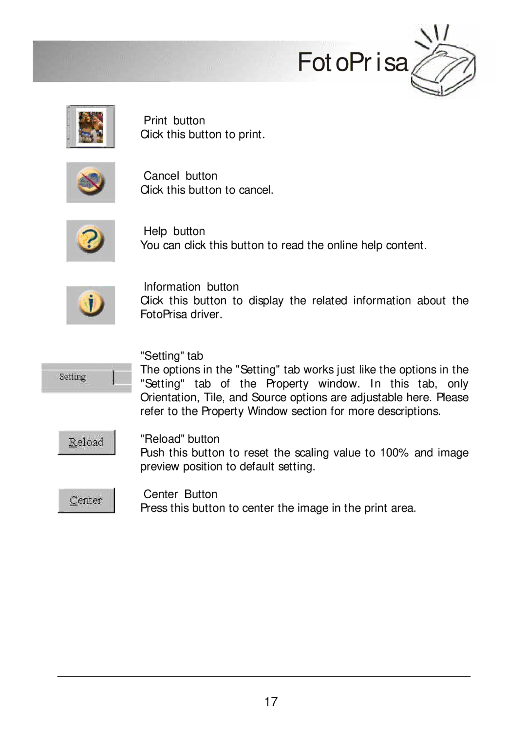 Acer 300P Print button, Cancel button, Help button, Information button, Setting tab, Reload button, Center Button 