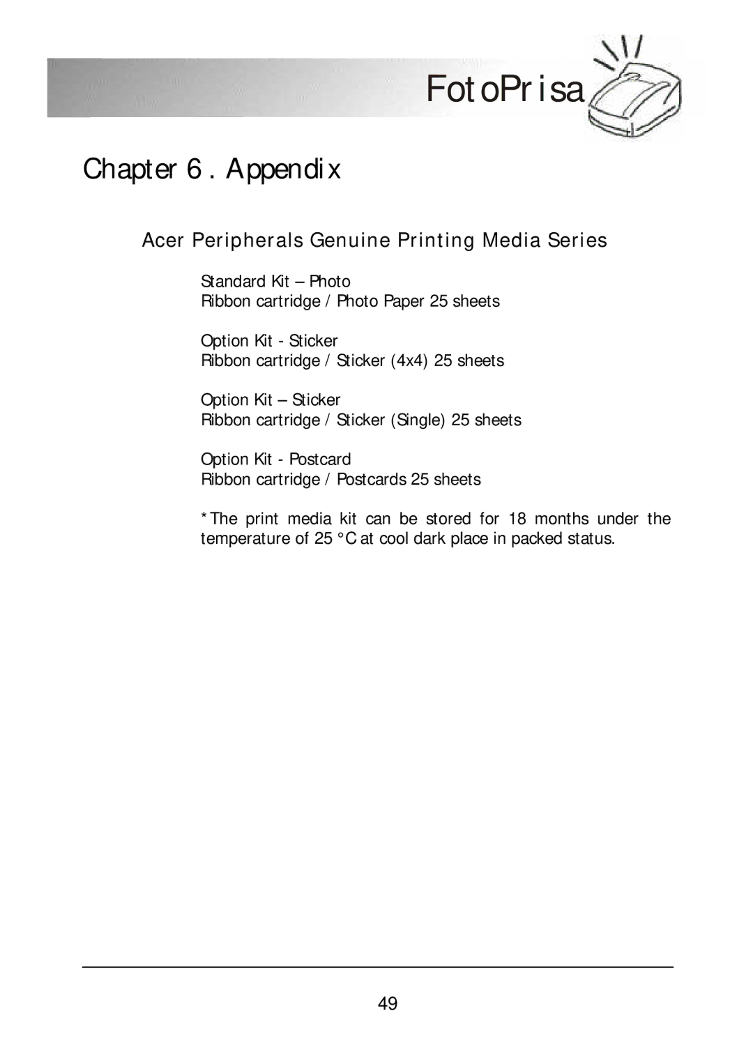 Acer 300P user manual Appendix, Acer Peripherals Genuine Printing Media Series 