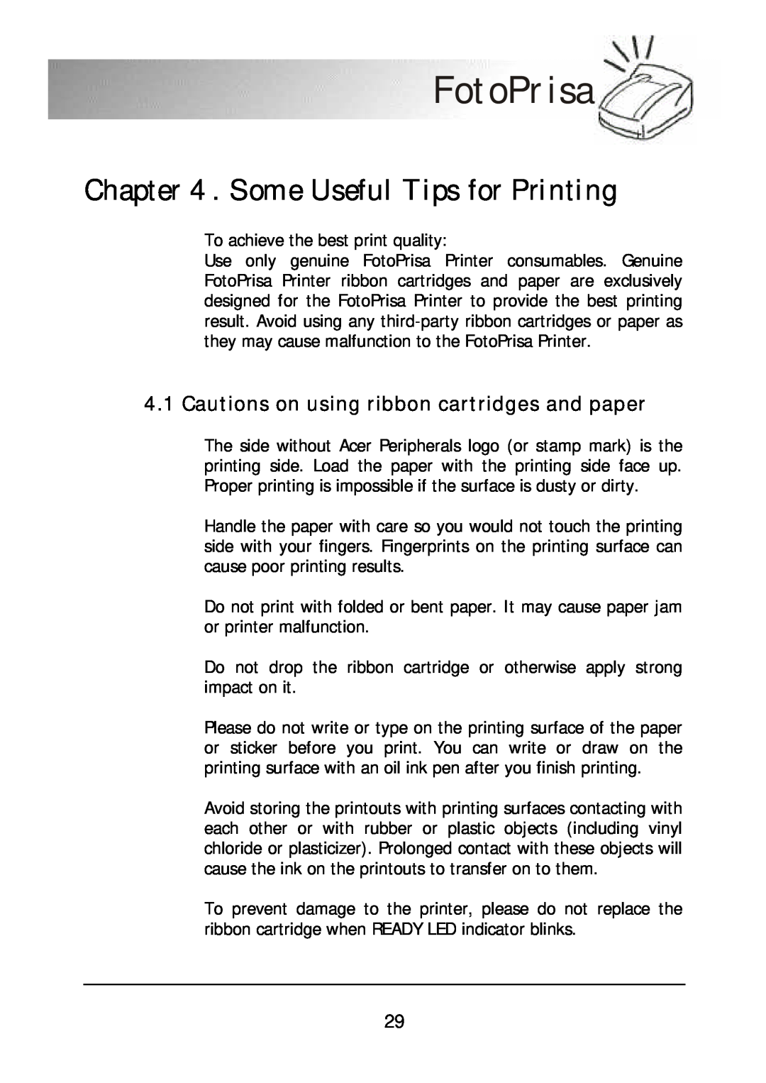 Acer 300P user manual Some Useful Tips for Printing, Cautions on using ribbon cartridges and paper, FotoPrisa 