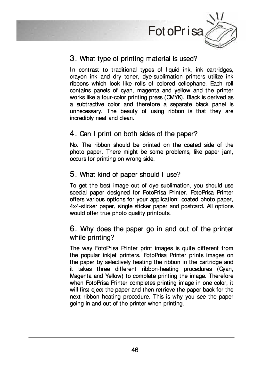 Acer 300P user manual What type of printing material is used?, Can I print on both sides of the paper?, FotoPrisa 