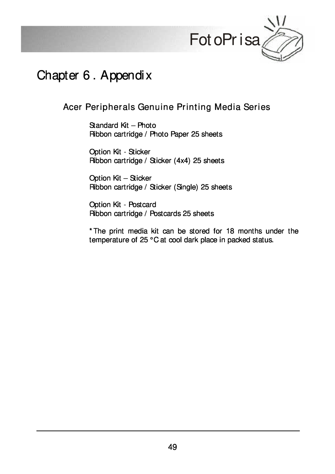 Acer 300P user manual Appendix, Acer Peripherals Genuine Printing Media Series, FotoPrisa 