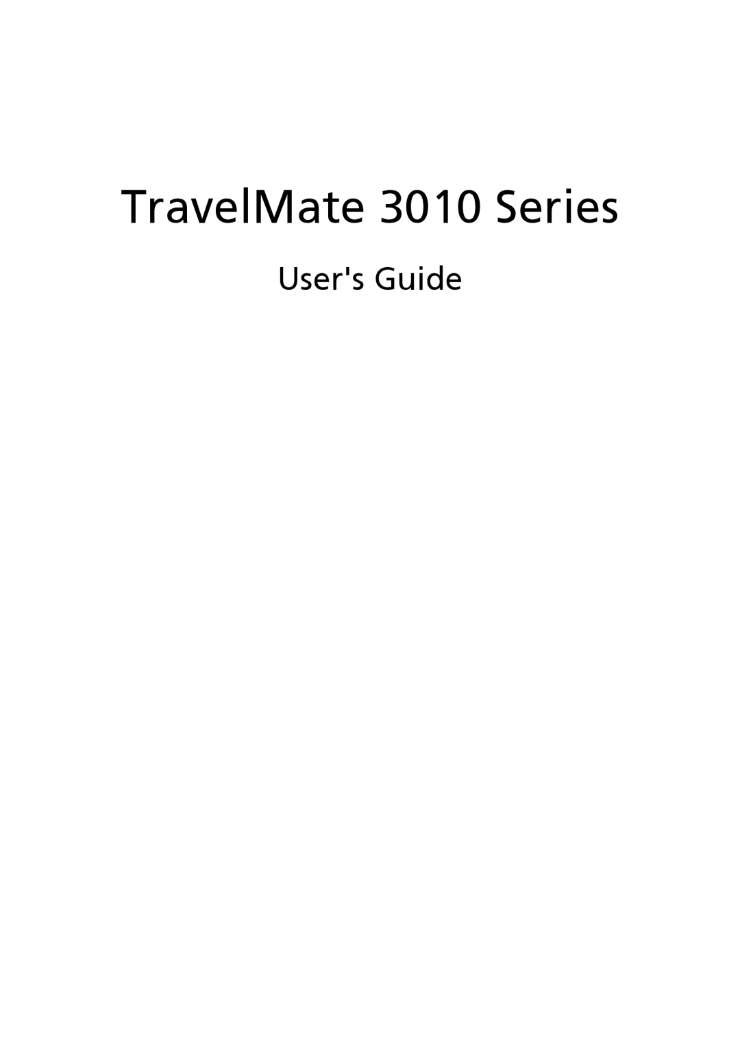 Acer manual TravelMate 3010 Series, Users Guide 