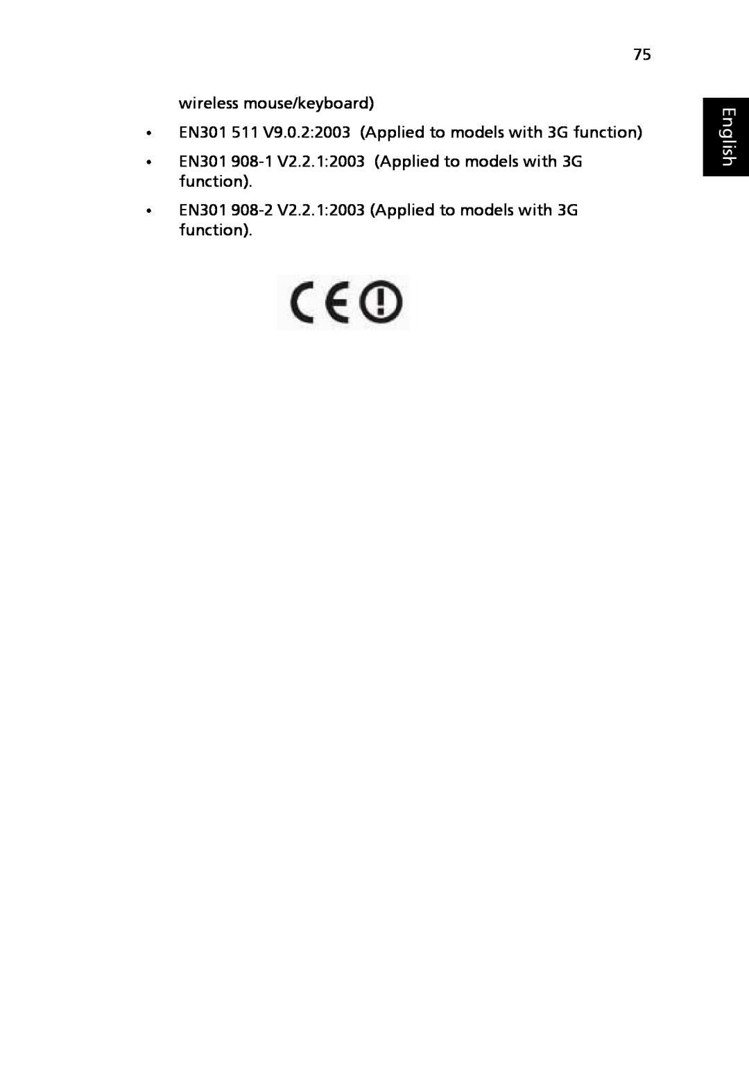 Acer 3040 Series, 3030 Series English, wireless mouse/keyboard, EN301 511 V9.0.22003 Applied to models with 3G function 