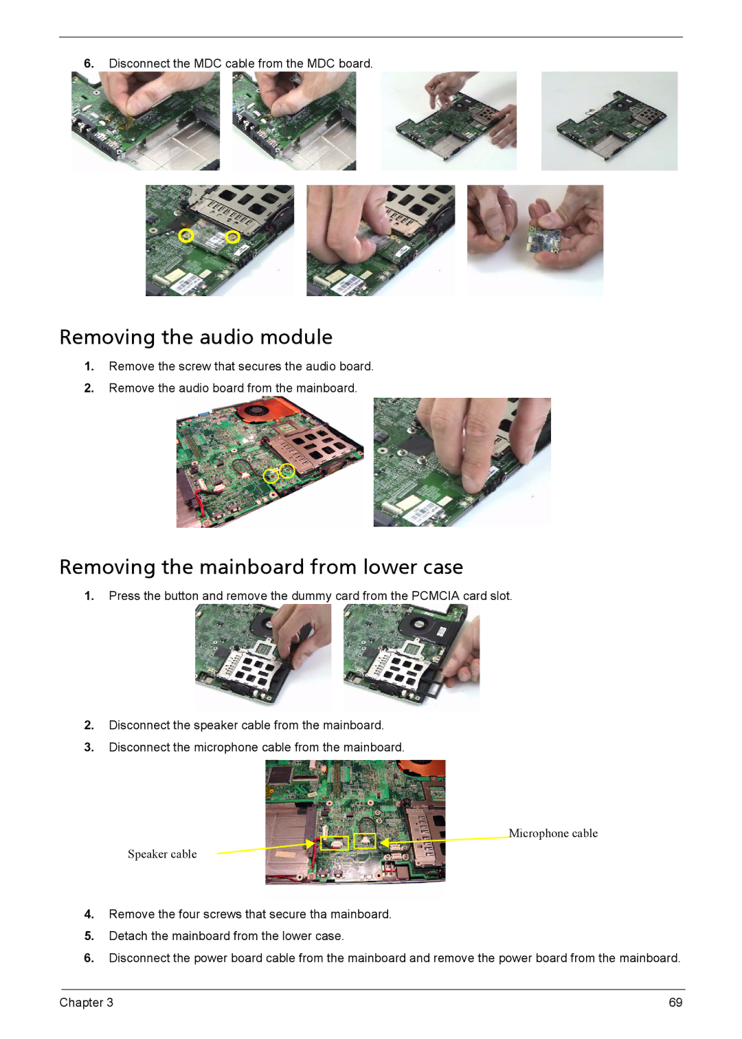 Acer 3030, 3040 manual Removing the audio module, Removing the mainboard from lower case 