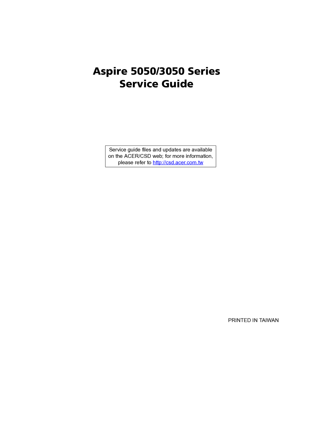 Acer manual Aspire 5050/3050 Series Service Guide 