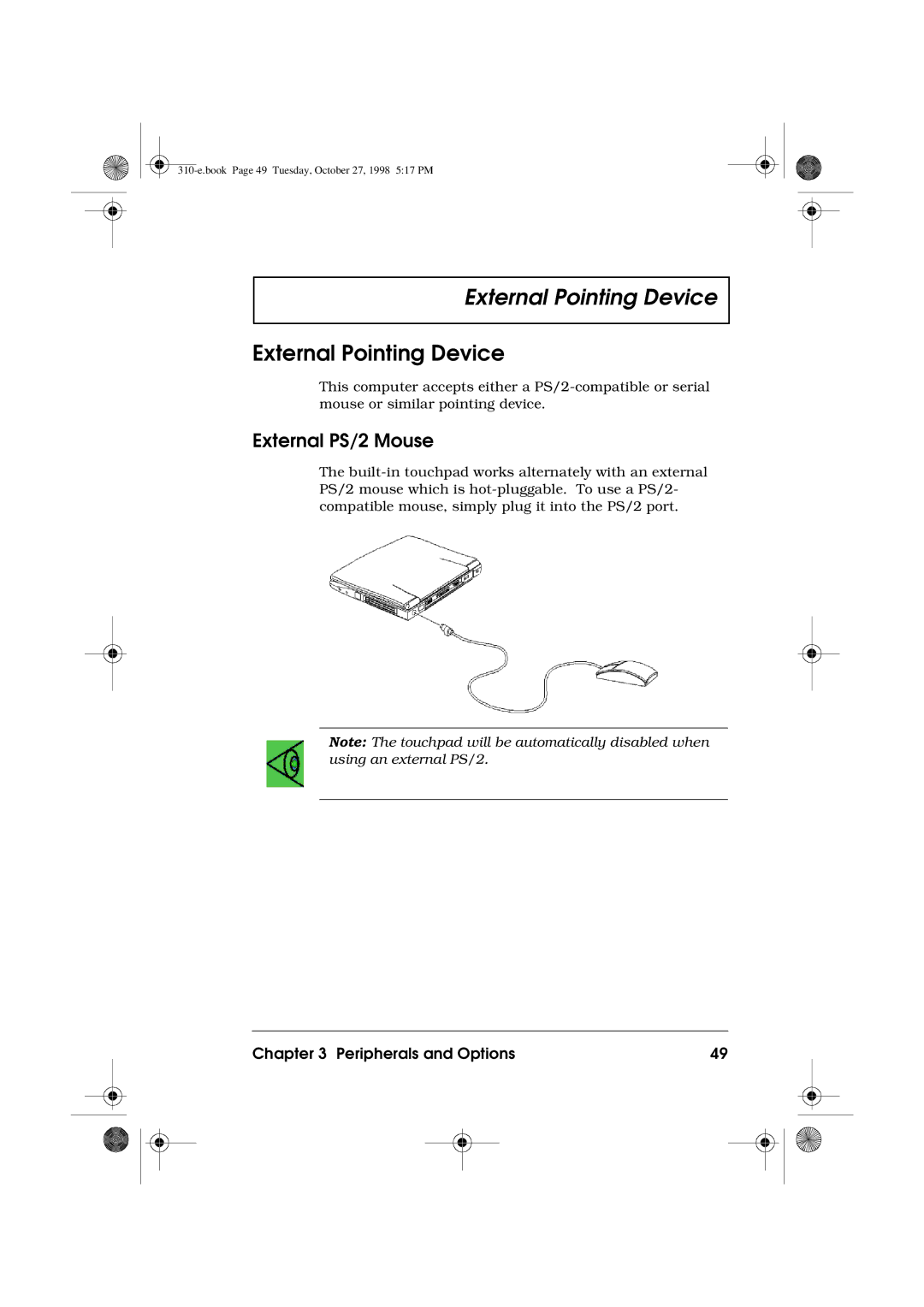 Acer 310 manual External Pointing Device, External PS/2 Mouse 