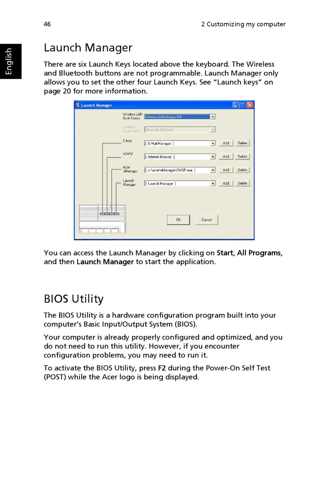 Acer 3200 Series manual Launch Manager, Bios Utility 