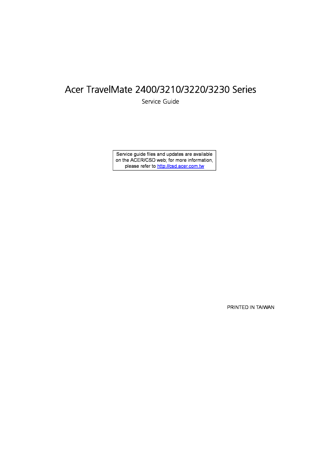 Acer manual Service Guide, Acer TravelMate 2400/3210/3220/3230 Series 