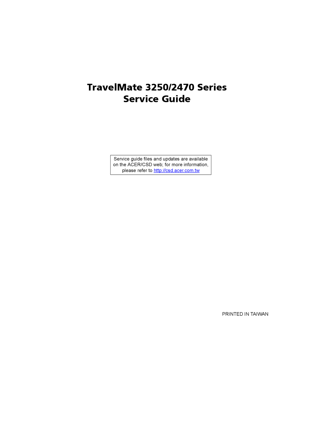 Acer manual TravelMate 3250/2470 Series Service Guide 