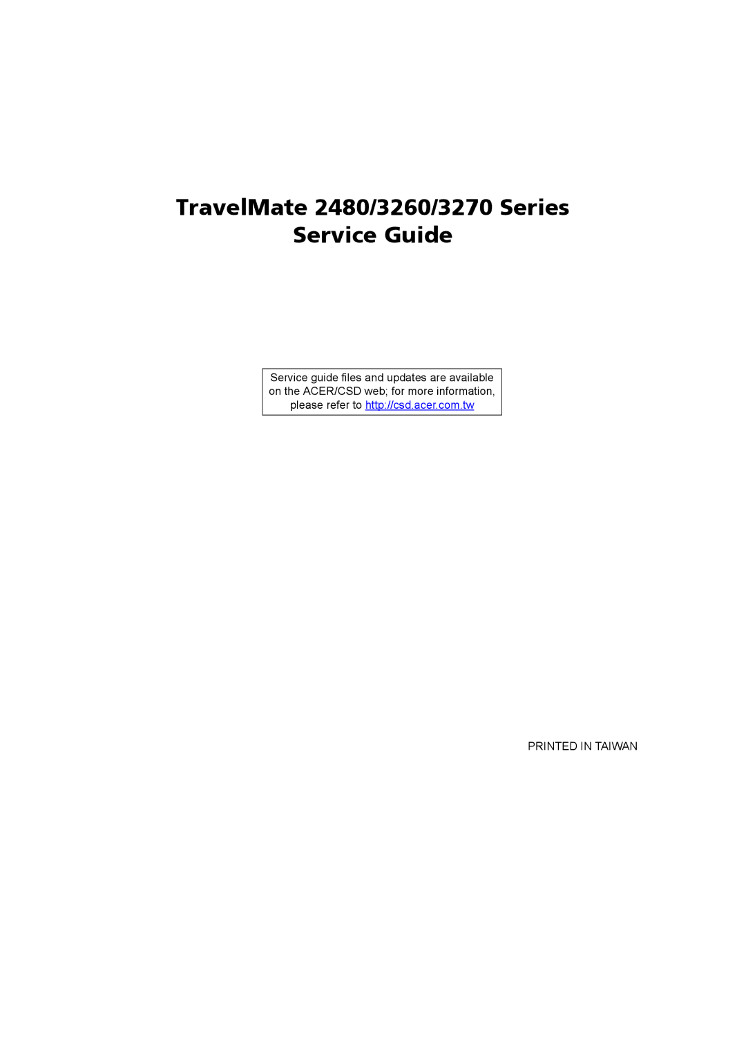 Acer manual TravelMate 2480/3260/3270 Series Service Guide 