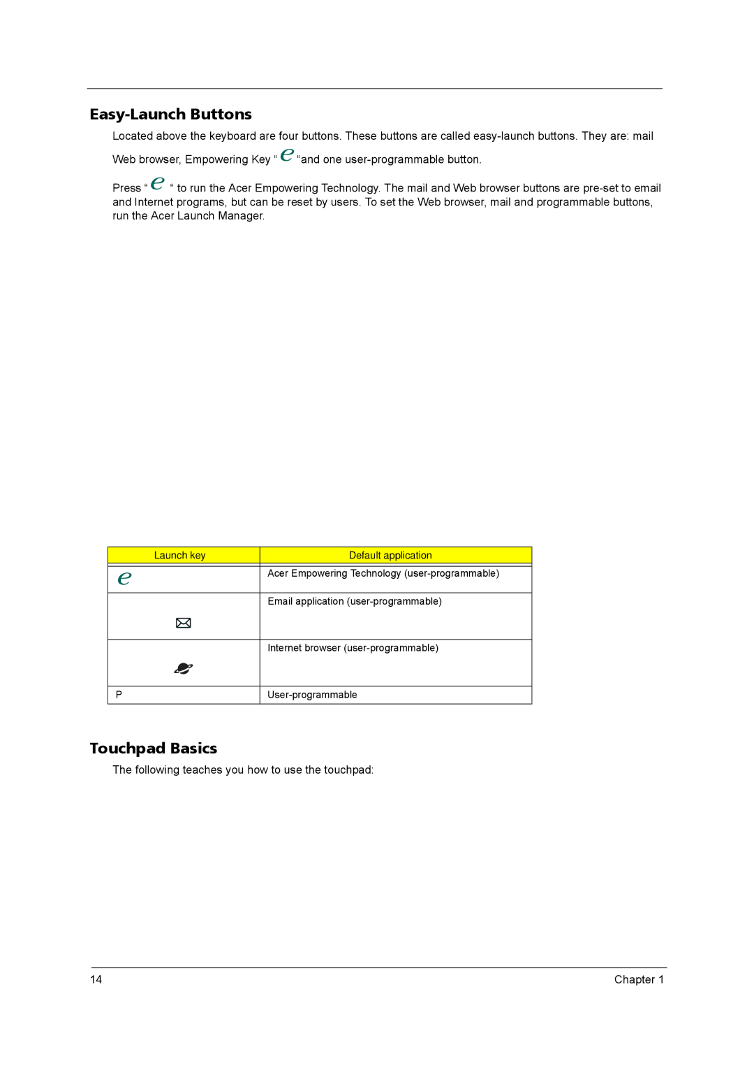 Acer 3260, 3270 manual Easy-Launch Buttons, Touchpad Basics, Following teaches you how to use the touchpad 