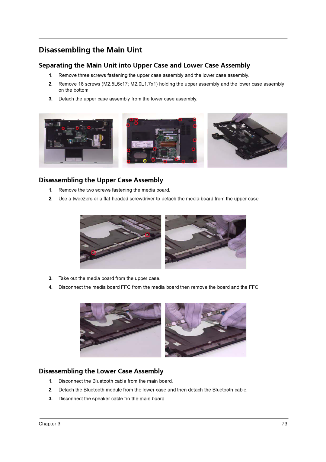 Acer 3270, 3260 Disassembling the Main Uint, Disassembling the Upper Case Assembly, Disassembling the Lower Case Assembly 