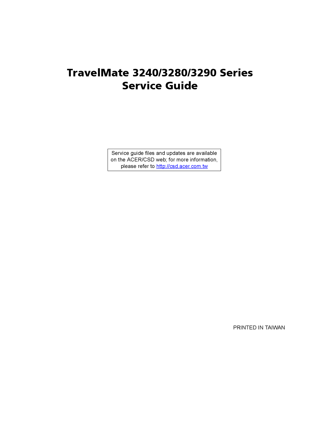 Acer manual TravelMate 3240/3280/3290 Series Service Guide 