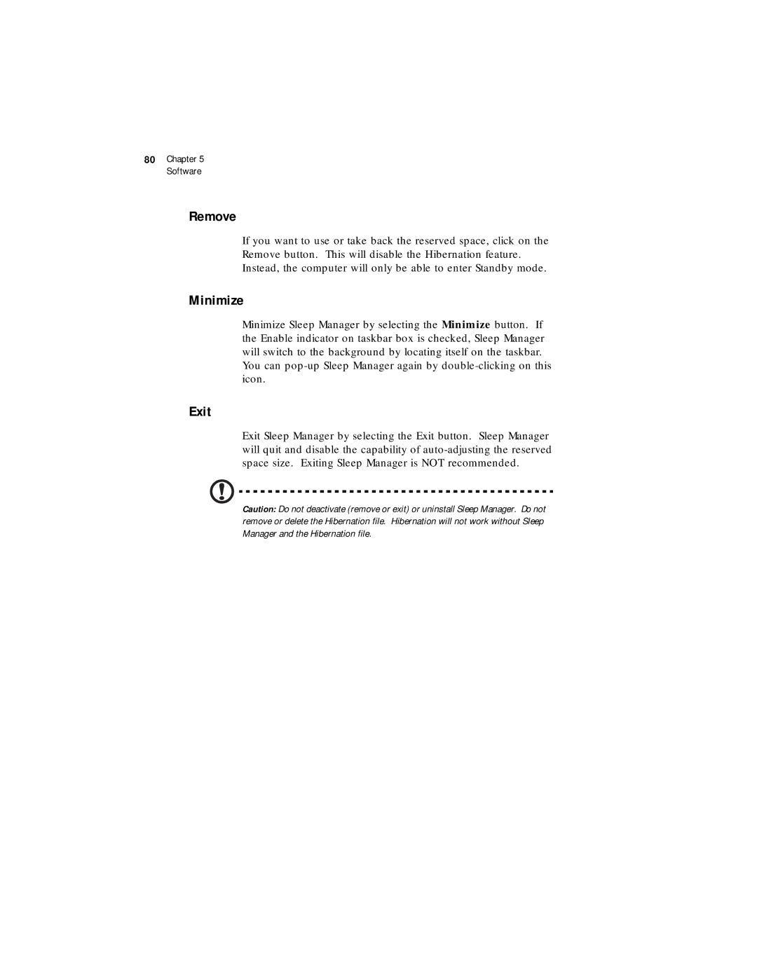 Acer 330 Series manual Remove, Minimize, Exit 