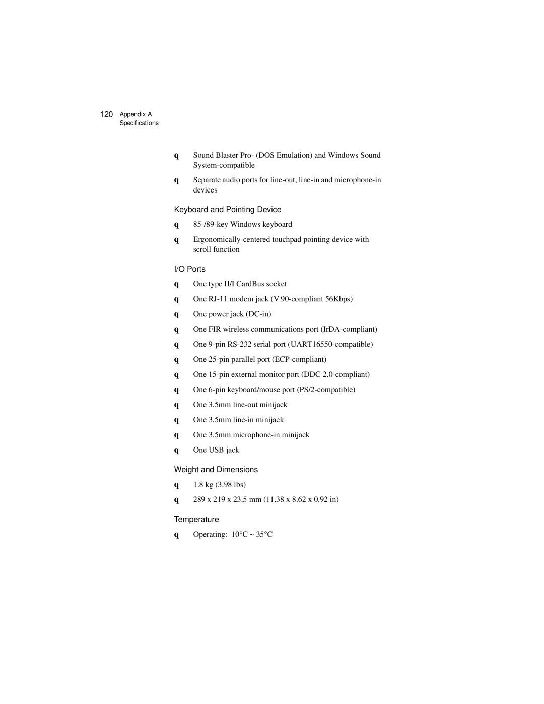 Acer 330 Series manual Keyboard and Pointing Device, Ports, Weight and Dimensions, Temperature 