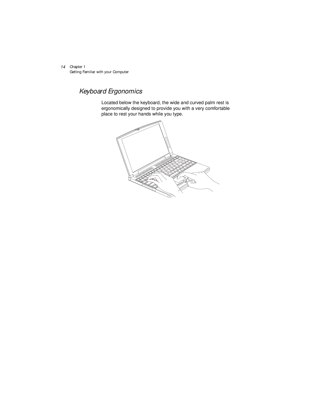 Acer 330 Series manual Keyboard Ergonomics 