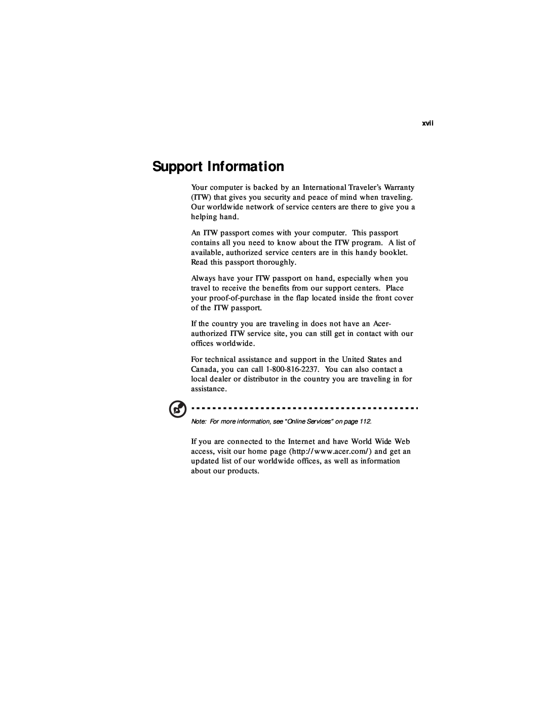 Acer 330 Series manual Support Information, xvii, Note For more information, see “Online Services” on page 
