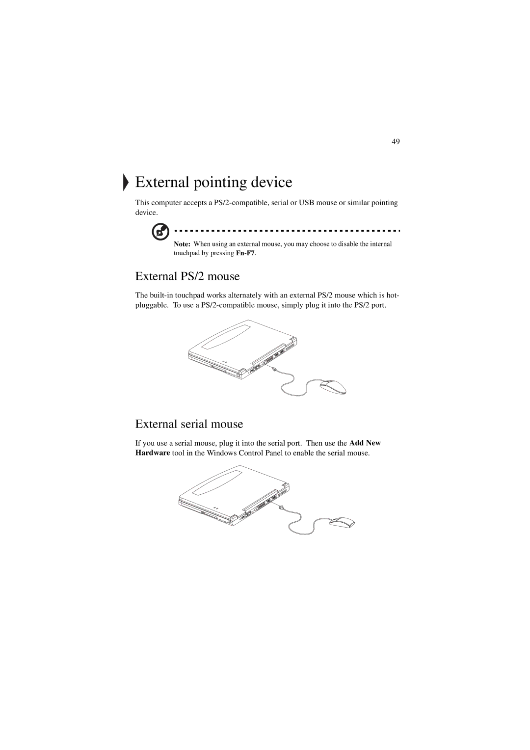 Acer 340 Series manual External pointing device, External PS/2 mouse, External serial mouse 