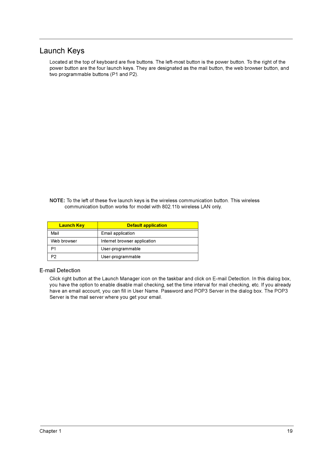 Acer 3400 Series manual Launch Keys, Launch Key Default application 