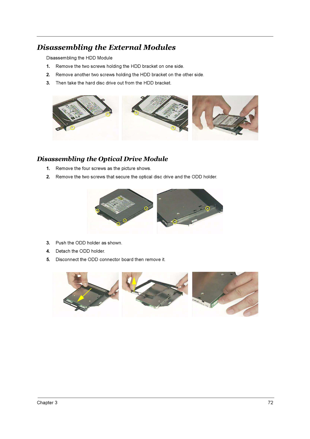 Acer 1690, 3510 manual Disassembling the External Modules, Disassembling the Optical Drive Module 