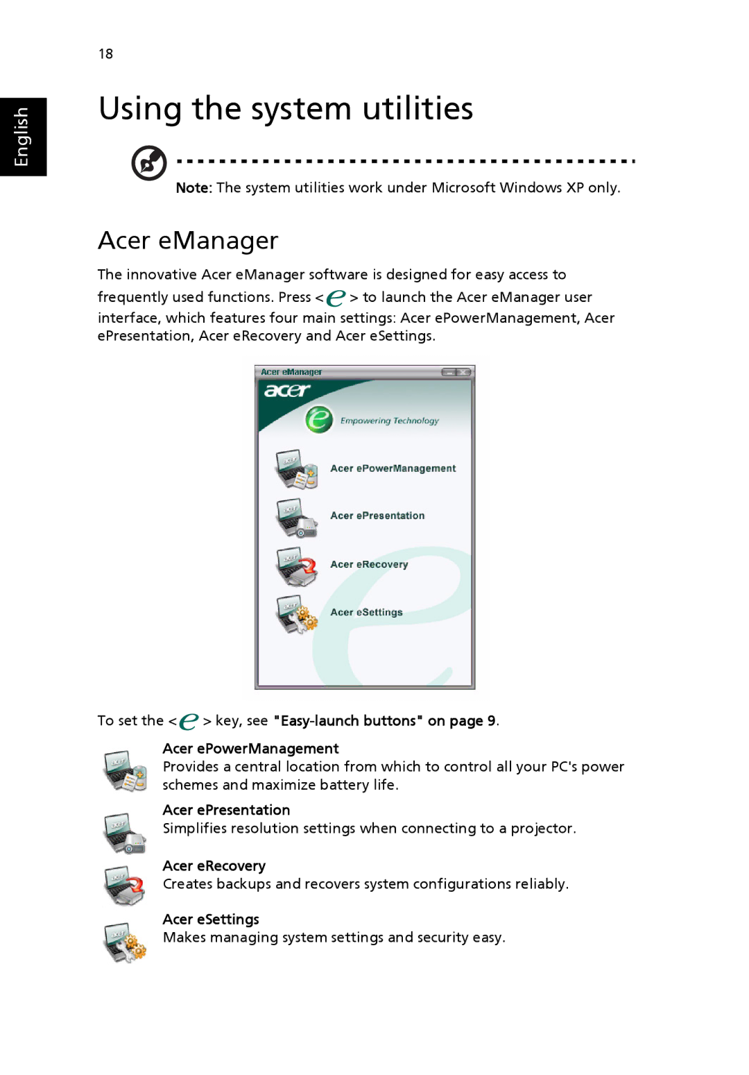 Acer 3610 Series manual Using the system utilities, Acer eManager, Acer ePresentation, Acer eRecovery, Acer eSettings 