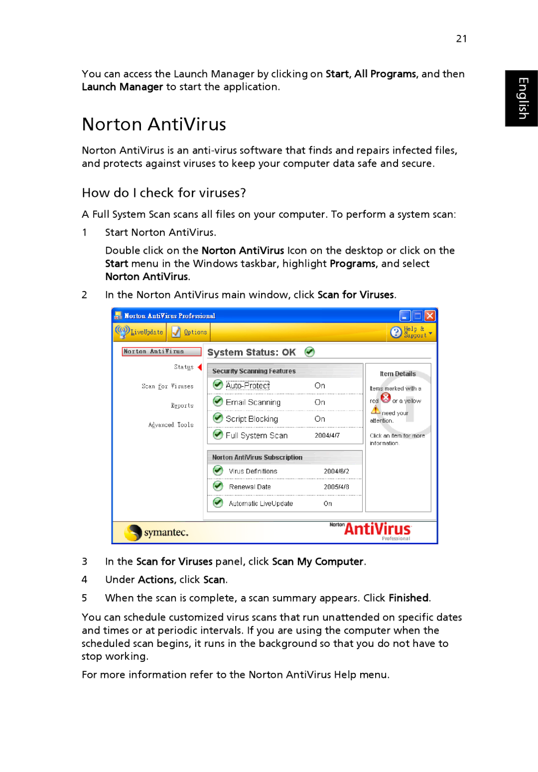 Acer 3610 Series manual Norton AntiVirus, How do I check for viruses?, Scan for Viruses panel, click Scan My Computer 