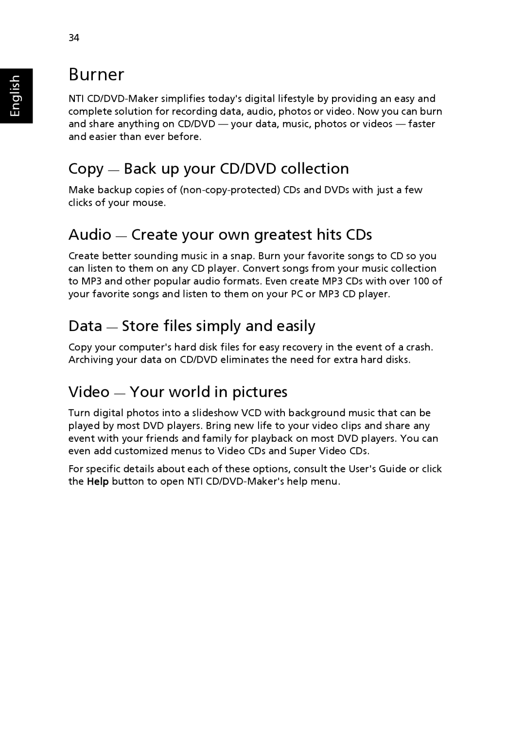 Acer 3610 Series manual Burner, Copy Back up your CD/DVD collection, Audio Create your own greatest hits CDs 