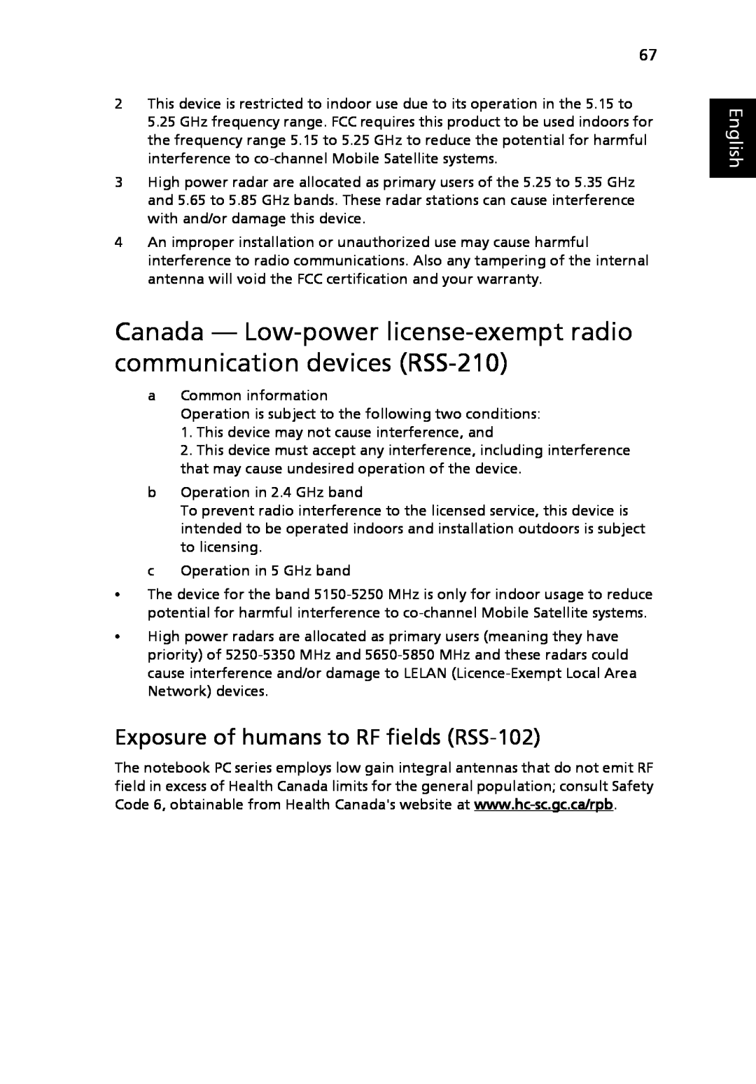 Acer 3630 Canada - Low-power license-exempt radio communication devices RSS-210, Exposure of humans to RF fields RSS-102 