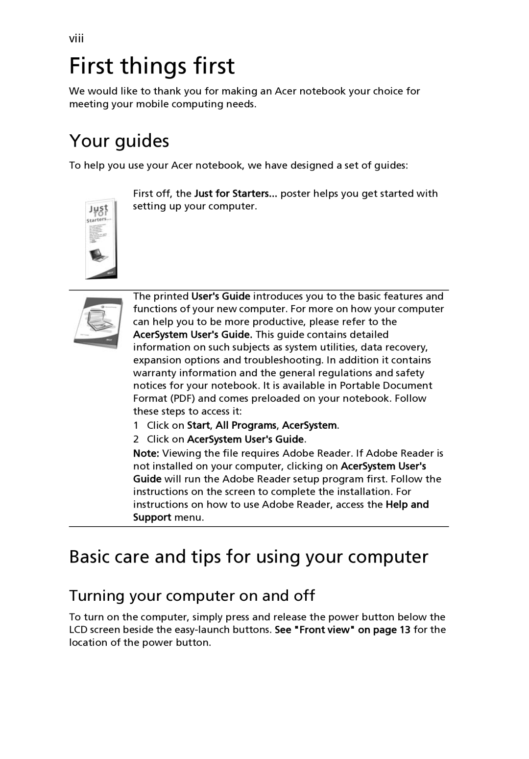 Acer 3640 First things first, Your guides, Basic care and tips for using your computer, Turning your computer on and off 