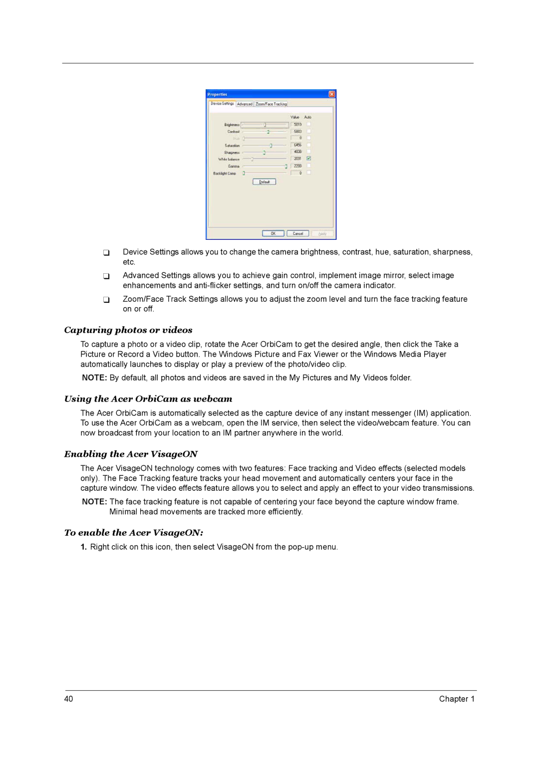 Acer 3660 manual Capturing photos or videos, Using the Acer OrbiCam as webcam, Enabling the Acer VisageON 