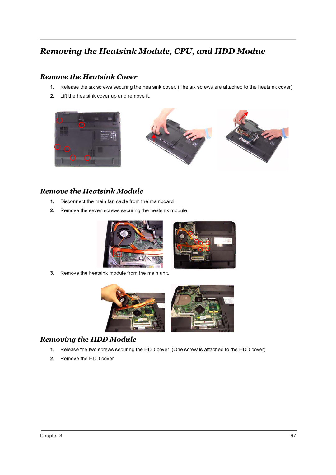 Acer 3660 manual Removing the Heatsink Module, CPU, and HDD Modue, Remove the Heatsink Cover, Remove the Heatsink Module 